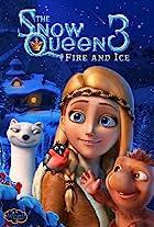 The Snow Queen 3 Fire and Ice 2016 Dub in Hindi Full Movie